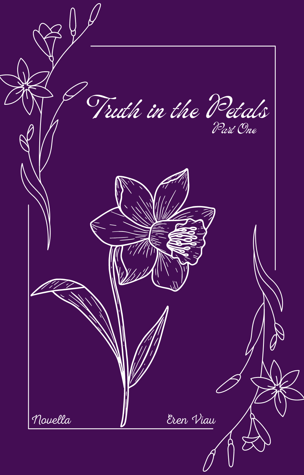Truth in the Petals - Part One
